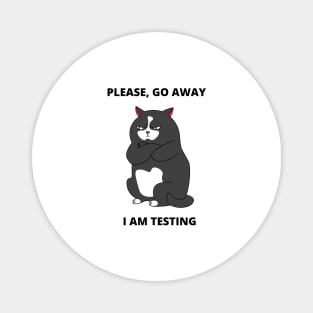 QA Engineer Meme Gift For Software Tester Go Away I am Testing Magnet